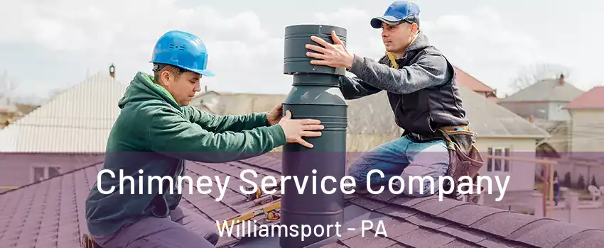  Chimney Service Company Williamsport - PA